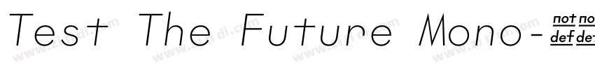Test The Future Mono字体转换